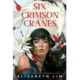 thumbnail image 1 of Six Crimson Cranes Six Crimson Cranes, (Paperback), 1 of 1