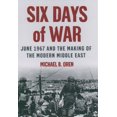 thumbnail image 1 of Pre-Owned Six Days of War: June 1967 and the Making of the Modern Middle East (Hardcover) 0195151747 9780195151749, 1 of 1