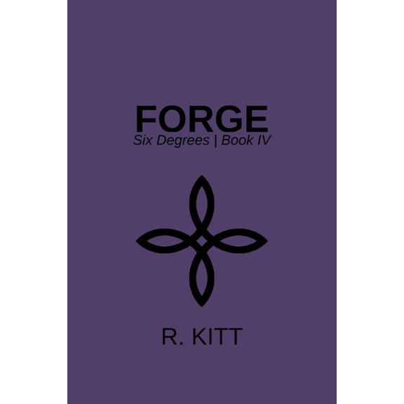 Six Degrees Forge, Book 4, (Paperback)