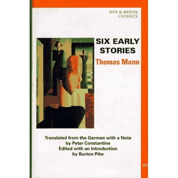 Pre-Owned Six Early Stories Sun Moon Classics Hardcover Thomas Mann