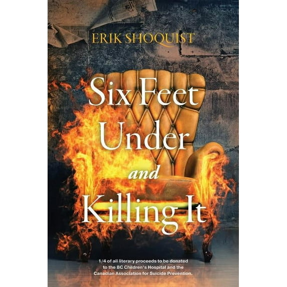 Six Feet Under and Killing It, (Paperback)