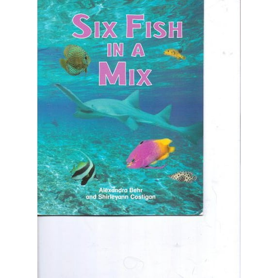 Pre-Owned Six Fish in a Mix (PHONICS AND FRIENDS, LEVEL B: PHONICS STORYBOOK 6) Paperback