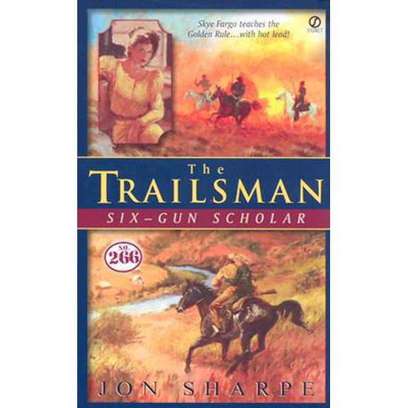 Pre-Owned Trailsman #266, The: Six-Gun Scholar (Unknown) 0451210018 9780451210012