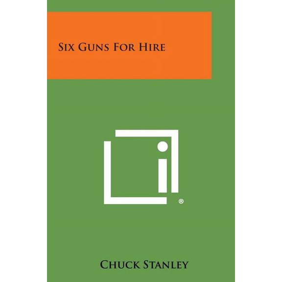 Six Guns for Hire