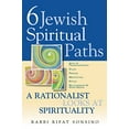 thumbnail image 1 of Pre-Owned Six Jewish Spiritual Paths: A Rationalist Looks at Spirituality (Paperback) 1580231675 9781580231671, 1 of 1