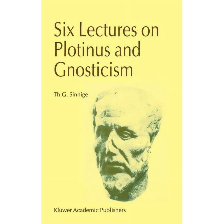 Six Lectures on Plotinus and Gnosticism (Hardcover