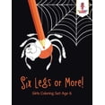 thumbnail image 1 of Six Legs or More!: Girls Coloring Set Age 6, (Paperback), 1 of 1