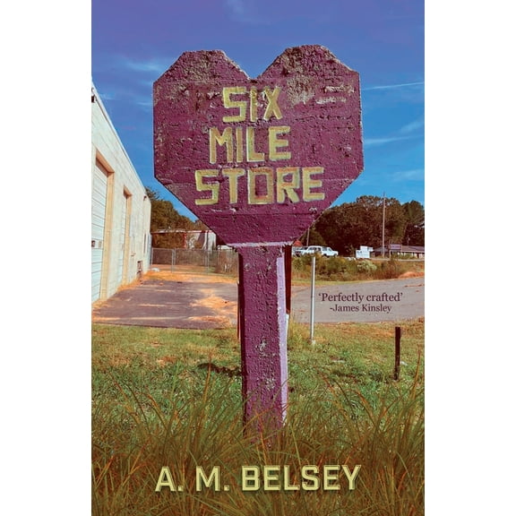 Six Mile Store, (Paperback)