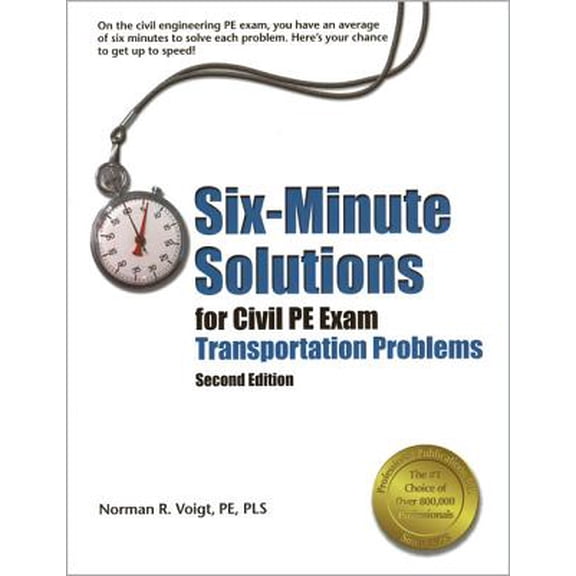 Pre-Owned Six-Minute Solutions for Civil PE Exam Transportation Problems (Edition 2) (Paperback)