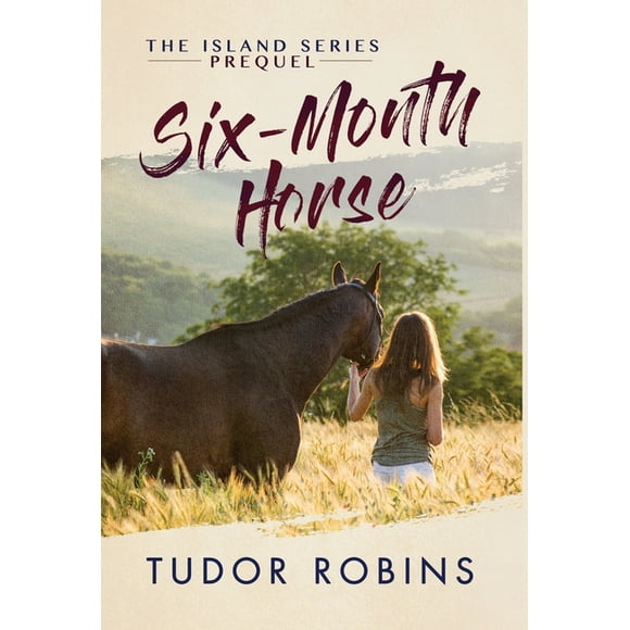 Six-Month Horse