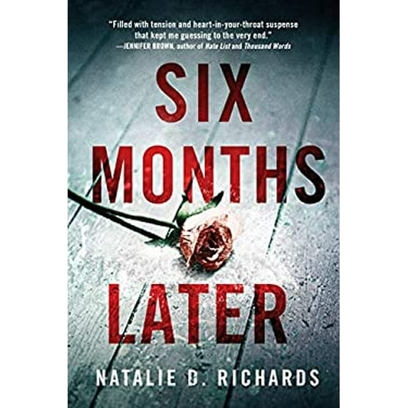 Pre-Owned Six Months Later (Paperback) 1728209897 9781728209890