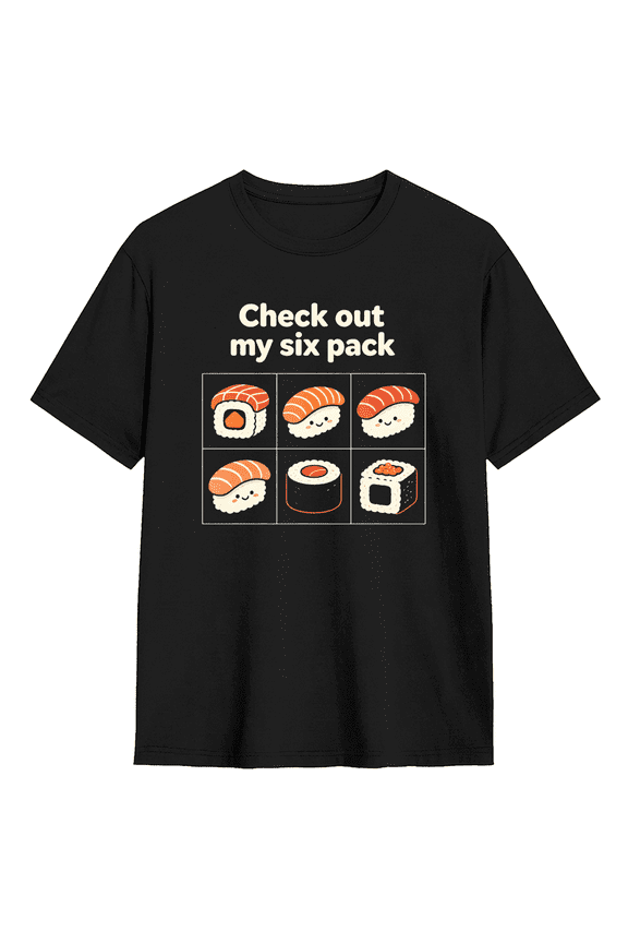 Six Pack Sushi Funny Food Quote Vintage Graphic Tee for Men and Women, Witty Camping Cotton Short Sleeves T-Shirt