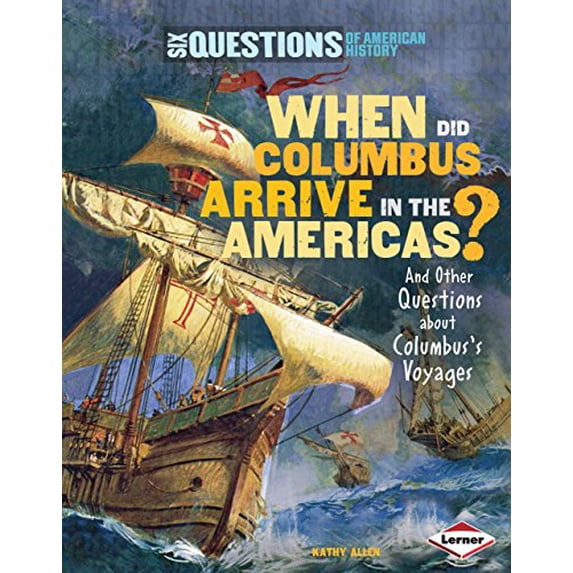 Pre-Owned When Did Columbus Arrive in the Americas?: And Other Questions about Columbus's Voyages (Library Binding) 0761353275 9780761353270