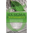 thumbnail image 1 of Six SIGMA for Sustainability, (Hardcover), 1 of 1