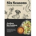thumbnail image 1 of Pre-Owned Six Seasons: A New Way with Vegetables, 9781579656317, Hardcover, First Edition edition, 1 of 1