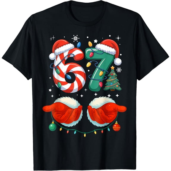 Six Seven 6 7 67 Christmas Funny T-Shirt- American fashion hot selling casual retro high quality 100% cotton T-shirt 1 piece
