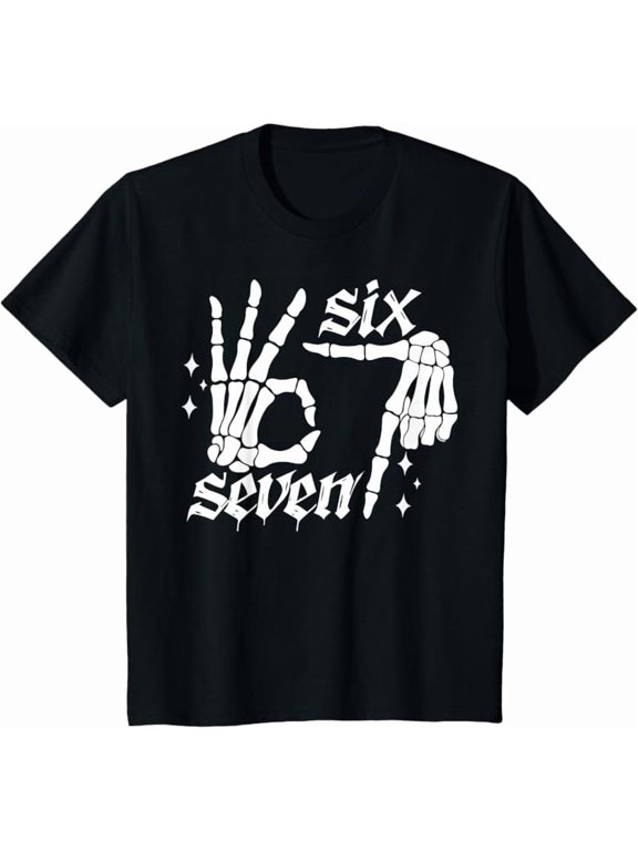 Six Seven 6 7 Meme Funny Skeleton Hands Sign Let's Get Sendy T-Shirt
