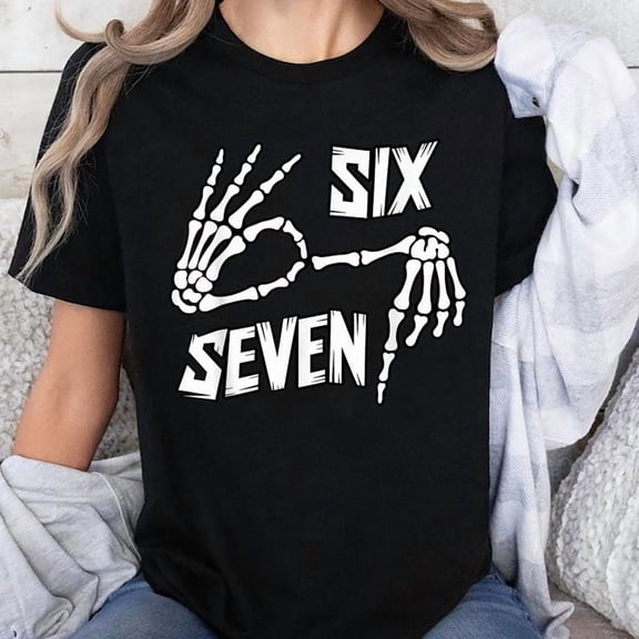 Six Seven 6 7 Meme Skeleton Hands Sign Unisex T-Shirt, Sizes S-5XL - Gategoo