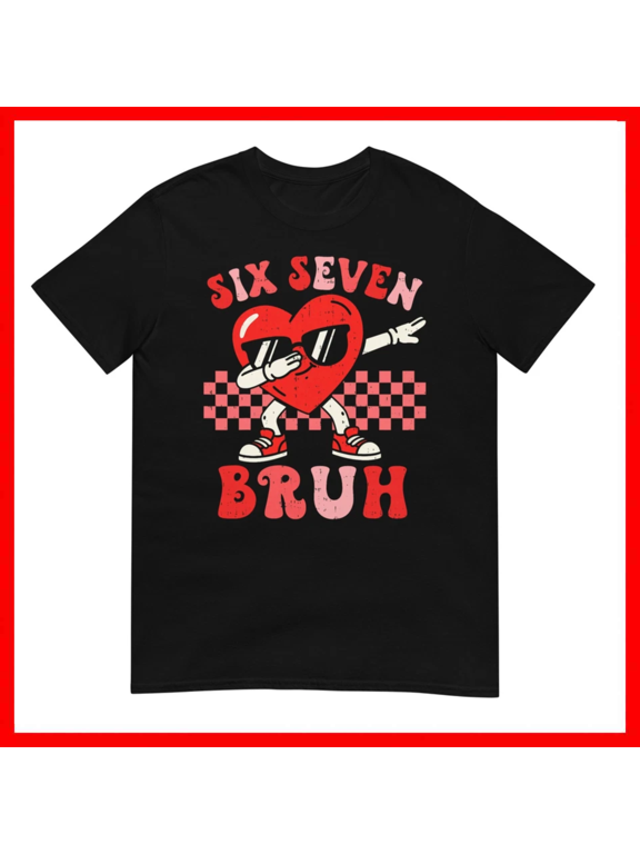 Six Seven 67 Meme Cool Valentines Day Youth Boys Girls Unisex T-Shirt Size S-5XL