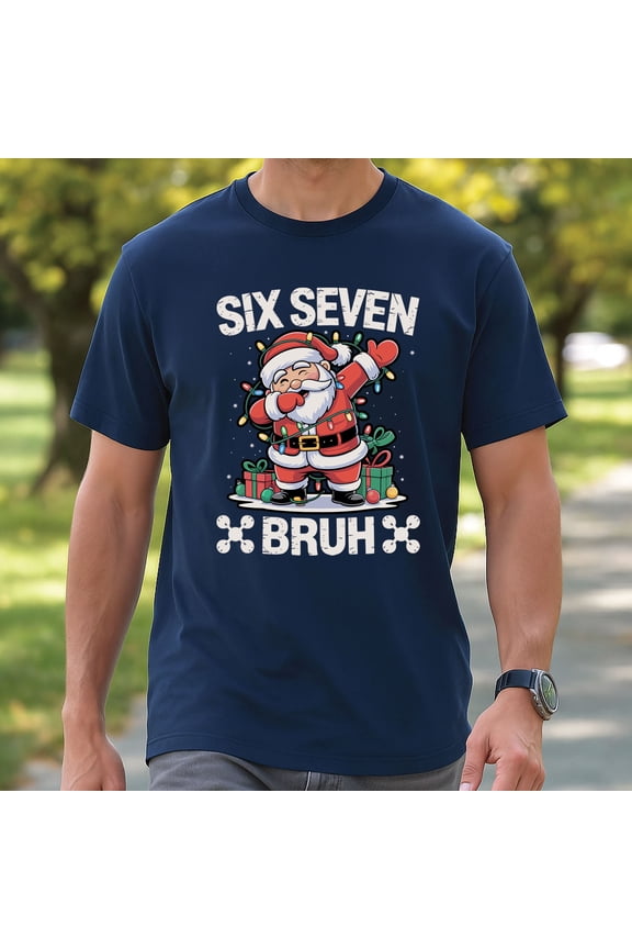 Six Seven Bruh Funny Christmas T-Shirt – Meme Santa Dabbing Holiday Tee, Hilarious Xmas Gift, Trendy Internet Humor Shirt for Men, Women