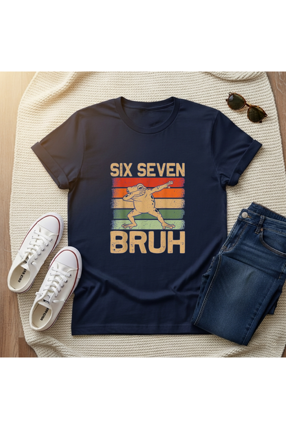 Six Seven Bruh Meme Funny Gen Alpha Slang Frog Design T-Shirt N1117,S- 5XL