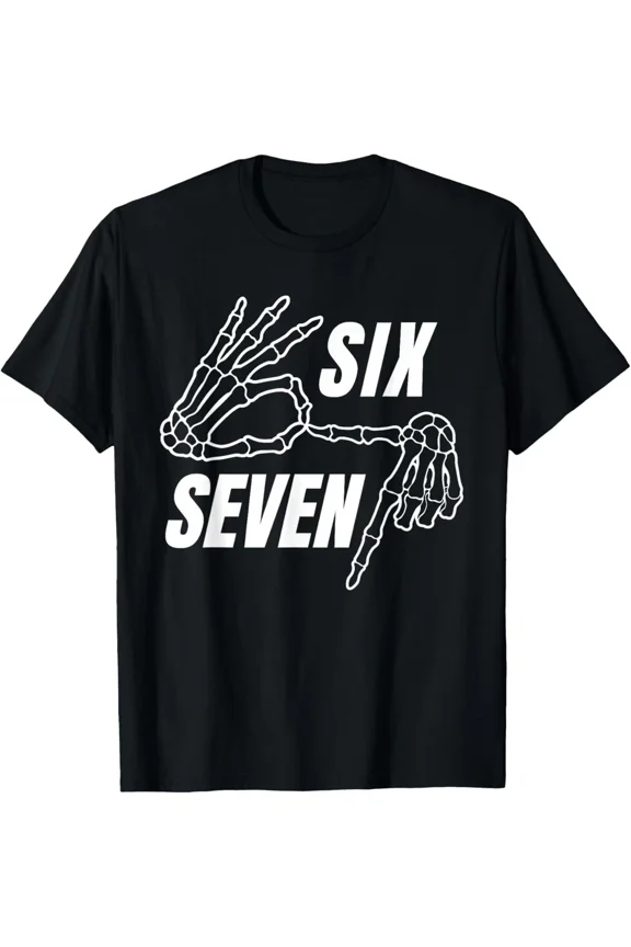 Six Seven Meme Funny Bony Head Hands Sign Graphic Unisex T-Shirt, up to Size 5XL