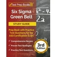 thumbnail image 1 of Six Sigma Green Belt Study Guide: Prep Book with Practice Test Questions for the ASQ Certification Exam [3rd Edition], (Paperback), 1 of 1