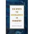 thumbnail image 1 of Pre-Owned Six Steps to Excellence in Ministry (Paperback) 1575621045 9781575621043, 1 of 1