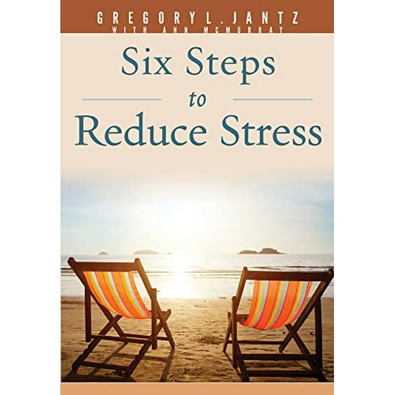 Pre-Owned Six Steps to Reduce Stress (Paperback) 1628623675 9781628623673