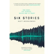 Six Stories Series: Six Stories : A Thriller (Paperback)