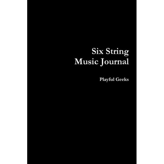 Six String Music Journal, (Paperback)