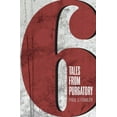 thumbnail image 1 of Six Tales from Purgatory, (Paperback), 1 of 1