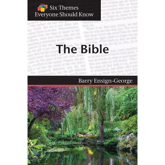 Six Themes in the Bible Everyone Should Know, (Paperback)