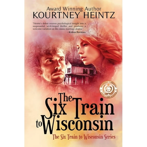 Six Train to Wisconsin The Six Train to Wisconsin, Book 1, (Paperback)