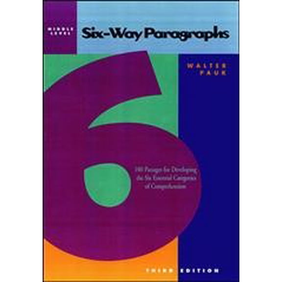 Pre-Owned Six-Way Paragraphs: Middle: 100 Passages for Developing the Six Essential Categories of Comprehension (Paperback) 0844221198 9780844221199