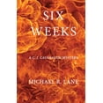 thumbnail image 1 of Six Weeks (A C. J. Cavanaugh Mystery), (Paperback), 1 of 1