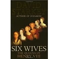 thumbnail image 1 of Pre-Owned 'SIX WIVES : '' THE QUEENS OF HENRY VIII '' :' (Hardcover) 0701172983, 1 of 1