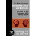 thumbnail image 1 of Six-Word Lessons: Six-Word Lessons for Transforming Conflict with Mindfulness: 100 Lessons for More Presence and Skill in Resolving Conflicts (Series #30) (Paperback), 1 of 1