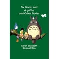 thumbnail image 1 of Six giants and a griffin, and other stories, (Paperback), 1 of 1