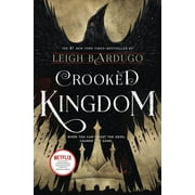 Six of Crows Crooked Kingdom A Sequel to Six of Crows, Book 2, Hardcover