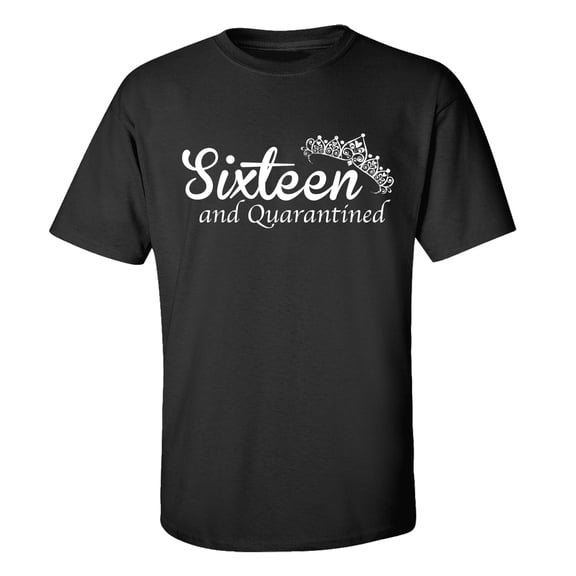 Sixteen And Quarantined Unisex Fit Short Sleeve T-shirt-Black-xxxl