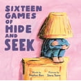 thumbnail image 1 of Sixteen Games of Hide and Seek, (Hardcover), 1 of 1