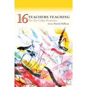 Sixteen Teachers Teaching Two-Year College Perspectives, Paperback