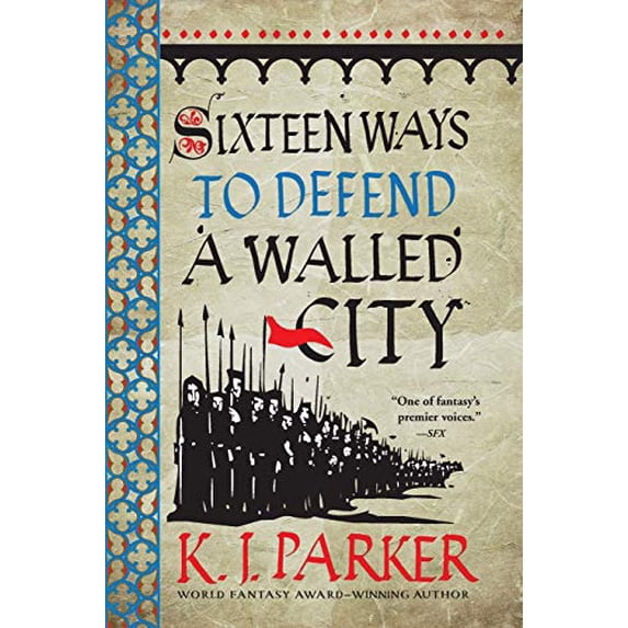 Pre-Owned Sixteen Ways to Defend a Walled City