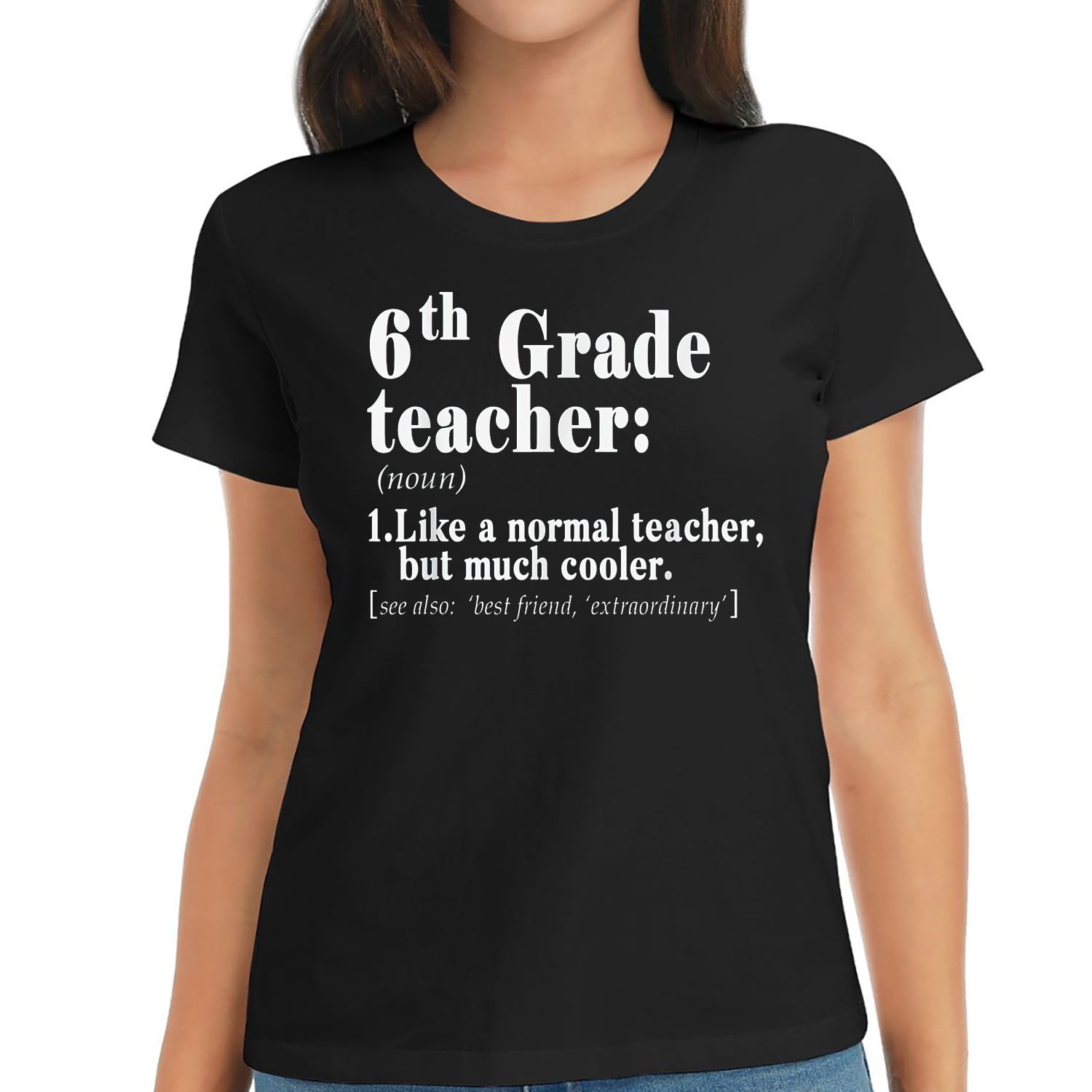 Sixth 6th Grade Teacher Definition T Shirt Teacher Team Gift Sixth 6th Grade Teacher Definition T Shirt Teacher Team Gift