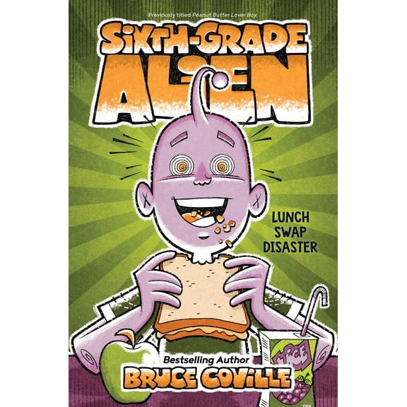Sixth-Grade Alien: Lunch Swap Disaster (Series #4) (Paperback)