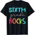 thumbnail image 1 of Sixth Grade Rocks Shirt Team 6th Grade Teacher T-Shirt, 1 of 3