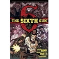 thumbnail image 1 of Pre-Owned The Sixth Gun Vol. 2: Crossroads (Paperback) 1934964670 9781934964675, 1 of 1