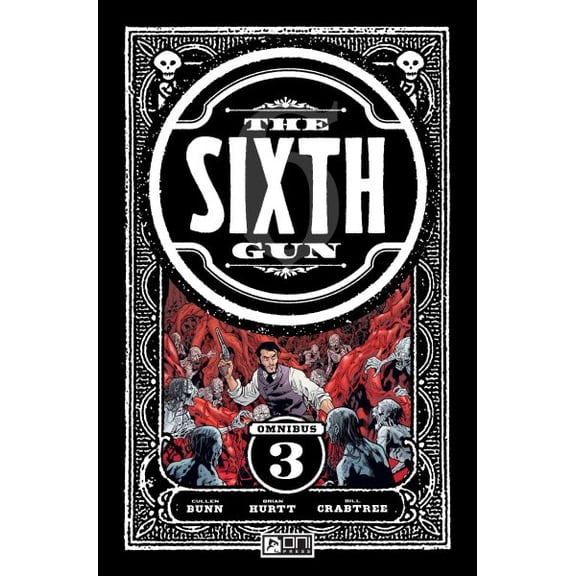 Pre-Owned Sixth Gun: The Sixth Gun Omnibus Vol. 3 (Series #3) (Paperback)