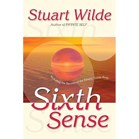 Pre-Owned Sixth Sense: Including the Secrets of the Etheric Subtle Body (Paperback) 1561705012 9781561705016